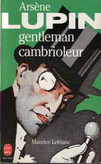 Arsne Lupin. Gentleman cambrioleur